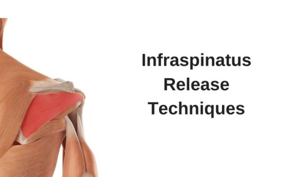 Infraspinatus Release Techniques | 5 Of The Best Solutions