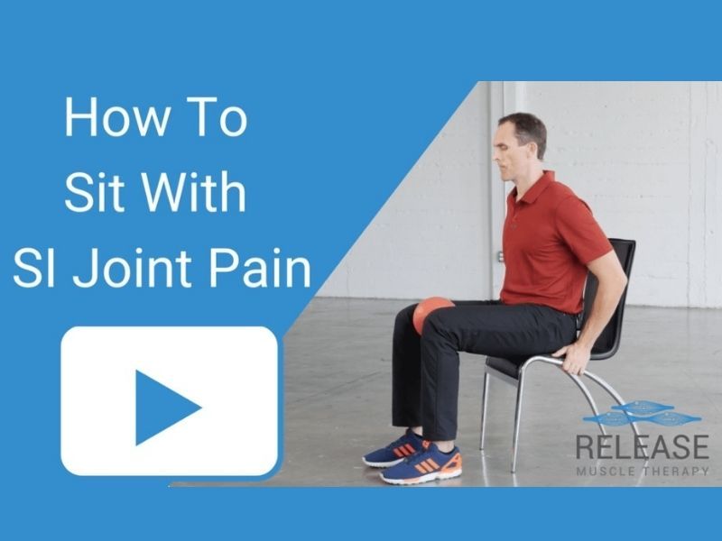 How To Sit with SI Joint Pain